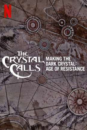Por Dentro do Cristal - Os Bastidores de O Cristal Encantado - A Era da Resistência Torrent