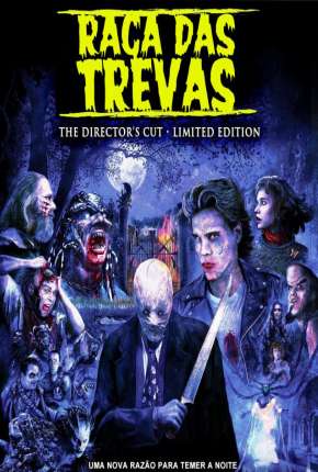 Raça das Trevas - Versão do Diretor 