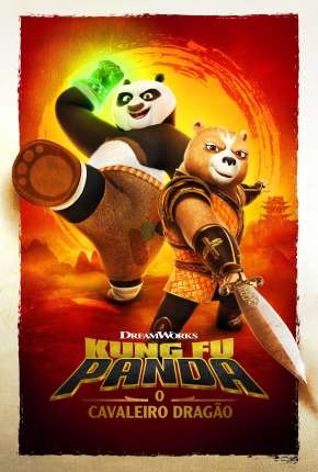 Kung Fu Panda - O Cavaleiro Dragão - 1ª Temporada Completa - Legendado Torrent