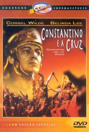 Constantino e a Cruz / Costantino il Grande 