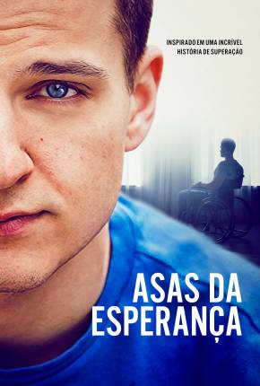 Asas da Esperança Torrent