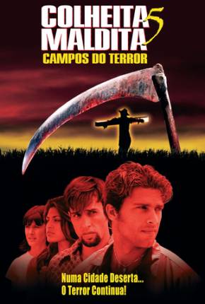 Colheita Maldita 5 - Campos do Terror / Children of the Corn V: Fields of Terror 