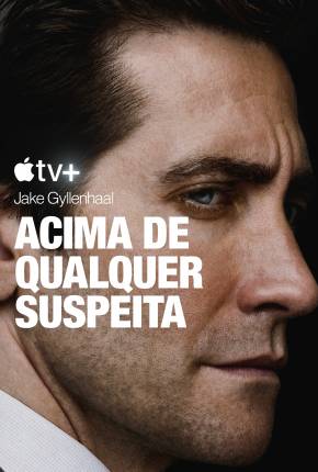 Acima de qualquer suspeita - 1ª Temporada Torrent