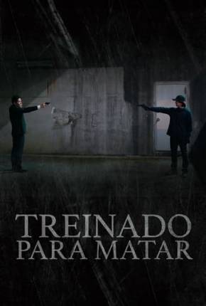 Treinado Para Matar Torrent