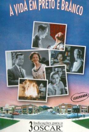 Pleasantville - A Vida em Preto e Branco / 1080P 