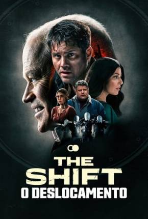 The Shift - O Deslocamento Torrent