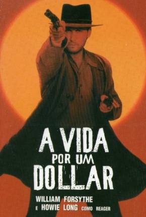 A Vida Por Um Dólar / Dollar for the Dead 