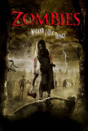 Zombies / Wicked Little Things 