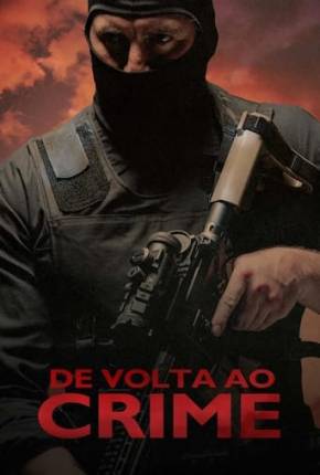 De Volta ao Crime Torrent