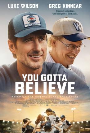 You Gotta Believe - Legendado Torrent