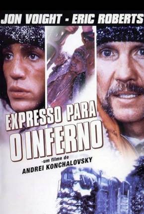 Expresso Para o Inferno / Runaway Train 