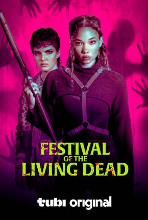 Festival of the Living Dead - Legendado e Dublado Torrent