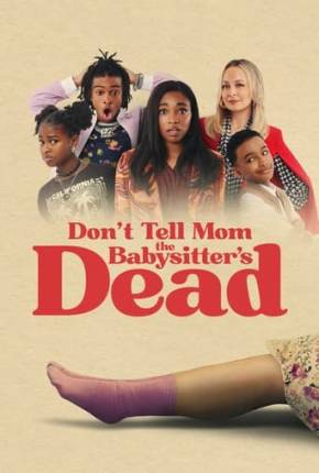 Viva! A Babá Morreu - Dont Tell Mom the Babysitters Dead Torrent