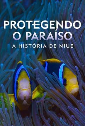 Protegendo o Paraíso - A História de Niue Torrent