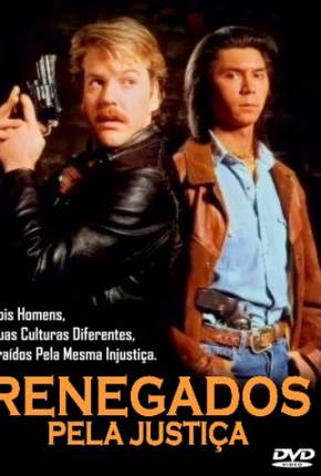 Renegados Pela Justiça / Renegades Torrent