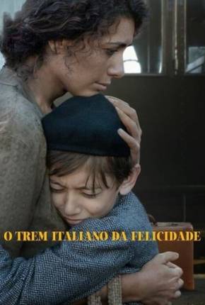 Baixar O Trem Italiano da Felicidade