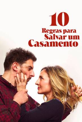 Baixar 10 Regras Para Salvar um Casamento